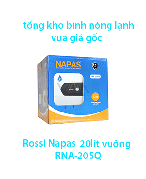 Bình nóng lạnh Rossi Napas 20lit RNA-20SQ vuông