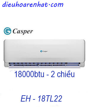 Casper EH-18TL22 Điều hòa casper 18000btu 2 chiều Vua Gía Gốc