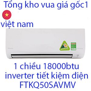 daikin FTKQ50SAVMV 18000Btu điều hòa daikin 1 chiều inverter