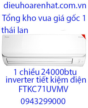 Daikin FTKC71UVMV Điều hòa daikin 24000btu 1 chiều inverter vua giá (1)