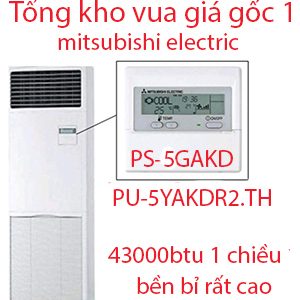 Điều hòa tủ đứng mitshubishi PS-5GAKD 5.HP 43000Btu 1 chiều-Vua giá