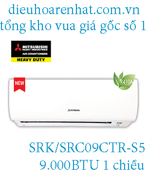 Điều hòa Mitsubishi Heavy 9.000BTU 1 chiều SRK/SRC09CTR-S5