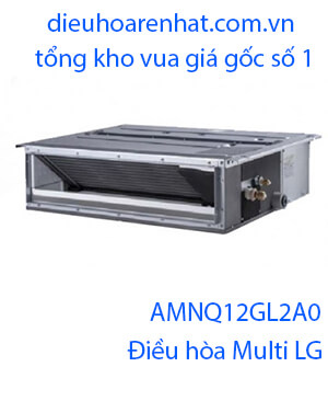 Điều hòa Multi LG AMNQ12GL2A0 1 chiều nối ống gió