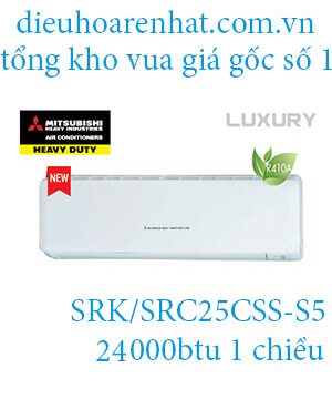 Điều hòa Mitsubishi Heavy 24.000BTU 1 chiều SRK/SRC25CSS-S5