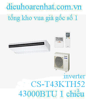 Điều hòa áp trần Panasonic 1 chiều inverter 43000BTU CS-T43KTH52,CU-YT43KBH52..jpg1