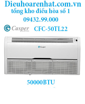 Điều hòa áp trần Casper 50000btu 1 chiều CFC-50TL22-giá rẻ uy tín số 1