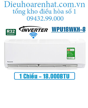 Điều hòa panasonic 1 chiều 18000btu inverter  wifi  WPU18WKH-8