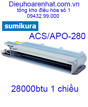Điều hòa nối ống gió Sumikura 1 chiều 28.000Btu ACS/APO-280