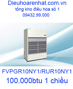 Điều hòa tủ đứng nối ống gió Daikin 100000btu FVPGR10NY1-RUR10NY1