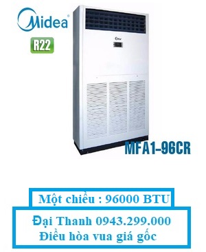 Điều hòa tủ đứng Midea 96.000BTU 1 chiều gas R22 MFA1/ MONA-96CR