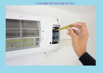 Cách nhận biết máy lạnh bị xì gas
