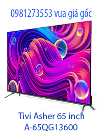 Tivi Asher 65 inch A-65GQ13600 giá rẻ chính hãng