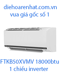 Điều hòa Daikin inverter 1 chiều 18000BTU FTKB50XVMV