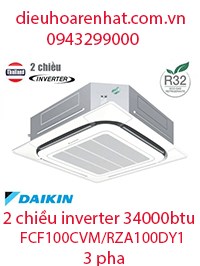 Điều hòa âm trần Daikin 2 chiều inverter 34000btu FCF100CVM/RZA100DY1 3 pha