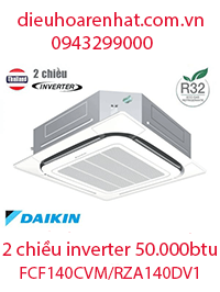 Điều hòa âm trần Daikin 2 chiều inverter 50000btu FCF140CVM/RZA140DV1