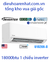 Điều hòa Panasonic 18000BTU 1 chiều inverter U18ZKH-8